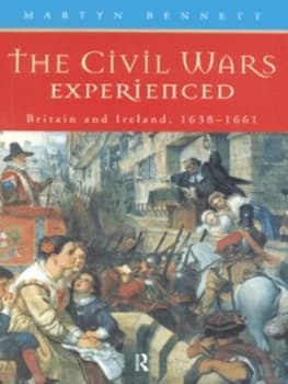 The Civil Wars Experienced by Martyn Bennett Paperback