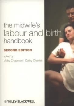 The Midwifes Labour and Birth Handbook by Vicky Chapman Paperback