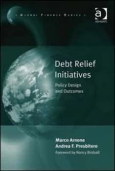 Debt Relief Initiatives by Marco Arnone Hardback