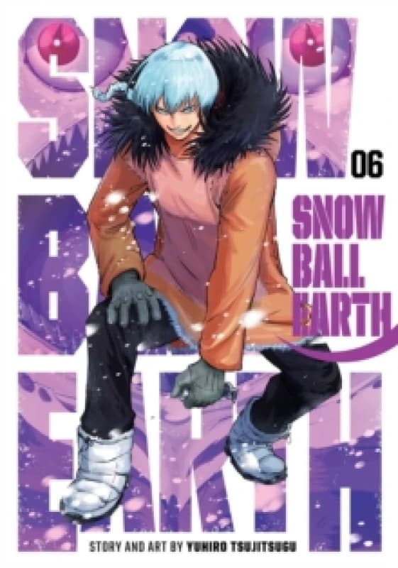 Snowball Earth, Vol. 6 Paperback / softback