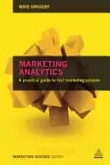marketing analytics a practical guide to real marketing science