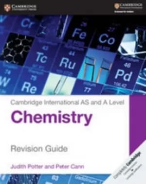 Cambridge international AS and A level chemistry Revision guide by Judith Potter