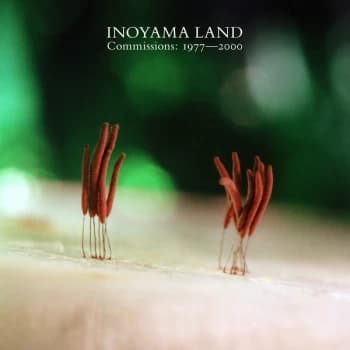 Inoyama Land - Commissions: 1977-2000 Vinyl