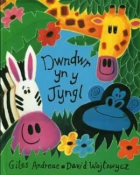 Dwndwr Yn Y Jyngl by Giles Andreae Book