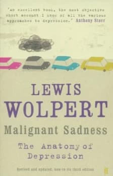 Malignant Sadness by Lewis Wolpert Paperback
