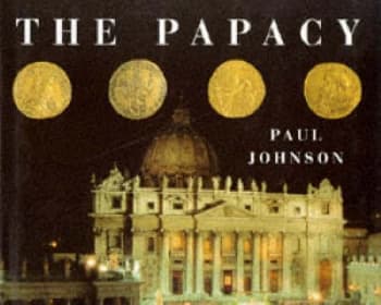 The Papacy by Paul Johnson Hardback
