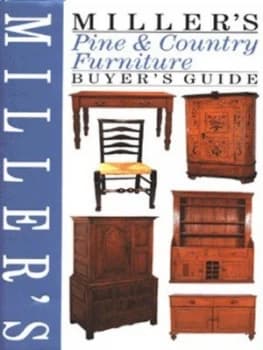 Millers Pine and Country Furniture Buyers Guide by Judith Miller Hardback