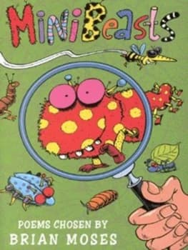 Minibeasts by Brian Moses Book
