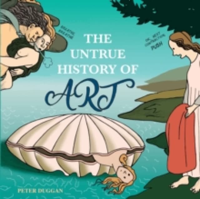 The Untrue History of Art Paperback / softback