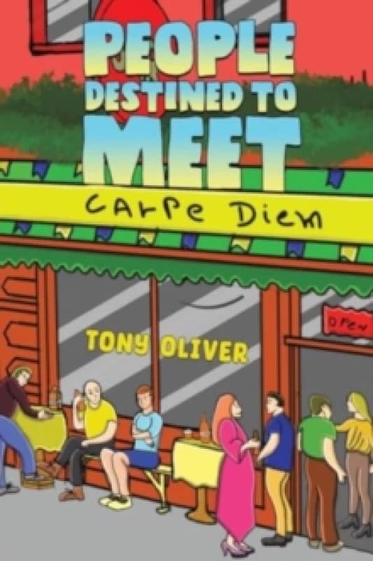 People Destined to Meet. Paperback. By Tony Oliver Books