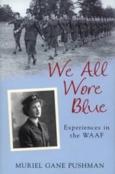 We all wore blue by Muriel Gane Pushman