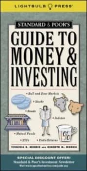 Standard and Poors Guide to Money and Investing by Virginia B Morris Paperback