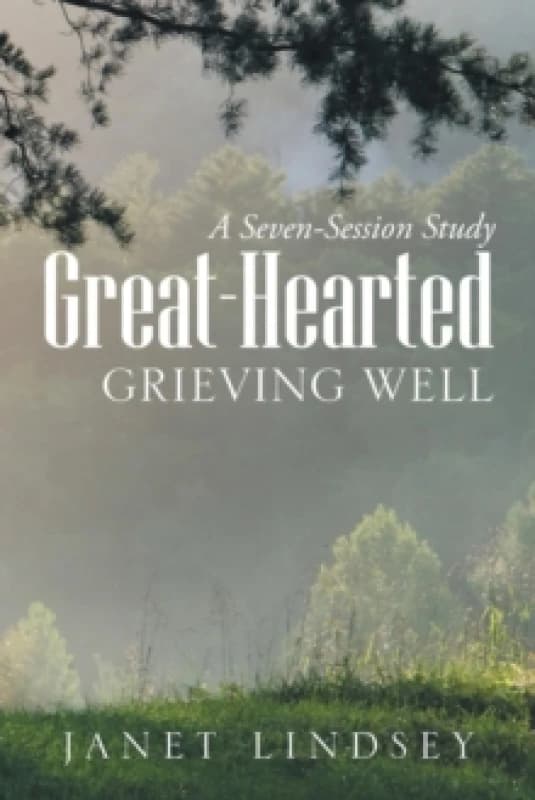 Great-Hearted : Grieving Well Paperback / softback