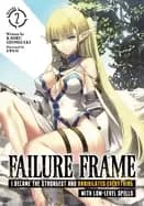 failure frame i became the strongest and annihilated everything with low le
