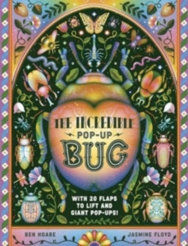 The Incredible Pop-up Bug : With 20 flaps to lift and GIANT pop-ups Hardback