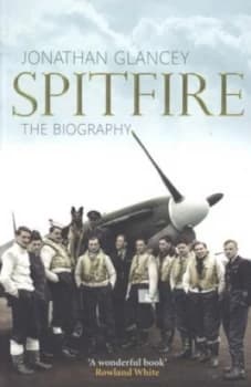 Spitfire by Jonathan Glancey Paperback