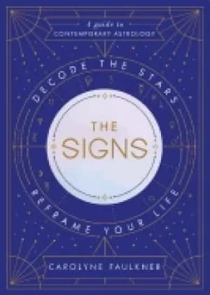 signs decode the stars reframe your life