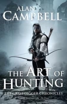 The Art of Hunting by Alan Campbell Paperback