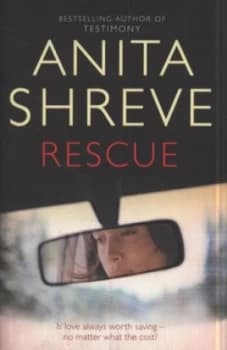 Rescue by Anita Shreve Hardback