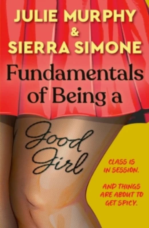 Fundamentals of Being a Good Girl Paperback / softback
