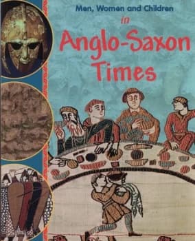 Men Women and Children in Anglo-Saxon Times by Jane Bingham Paperback