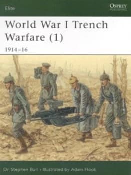 World War I Trench Warfare by Stephen Bull Paperback