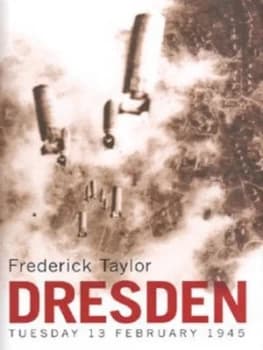 Dresden by Frederick Taylor Hardback