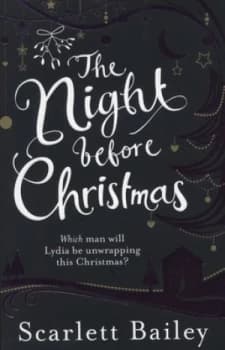 The Night before Christmas by Scarlett Bailey Paperback