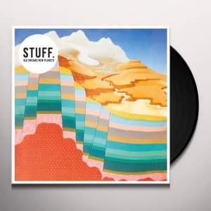 STUFF. - Old Dreams New Planets Vinyl