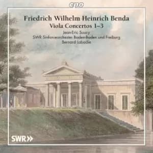 Friedrich Wilhelm Heinrich Benda Viola Concertos 1 - 3 by Friedrich Wilhelm Heinrich Benda CD Album