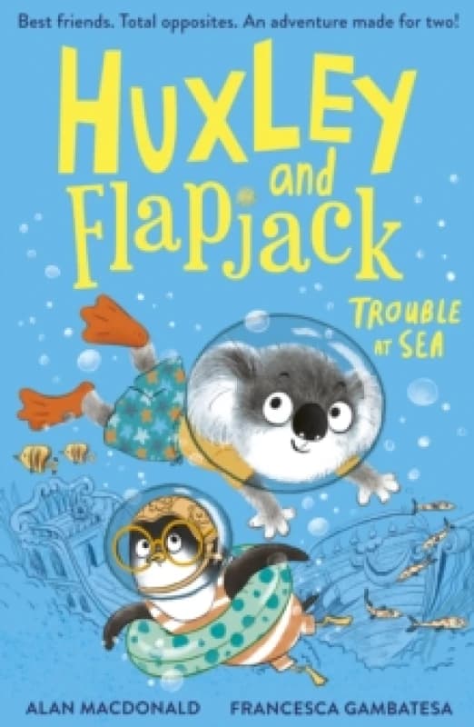 Huxley and Flapjack: Trouble at Sea Paperback / softback