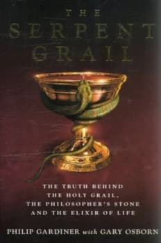 The Serpent Grail by Philip Gardiner Hardback