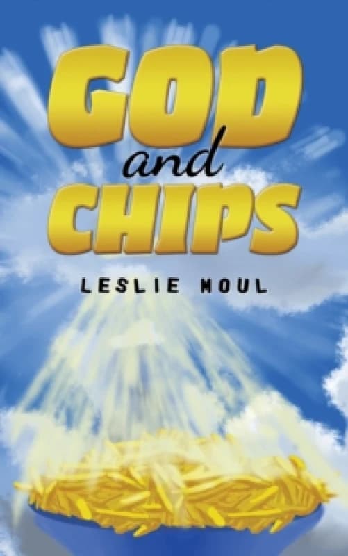 God and Chips. Paperback. By Leslie Moul Books