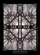 son of man retelling the stories of jesus
