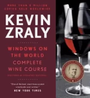 kevin zraly windows on the world complete wine course revised and expanded