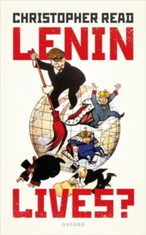 Lenin Lives?. Hardback. By Christopher Read Books