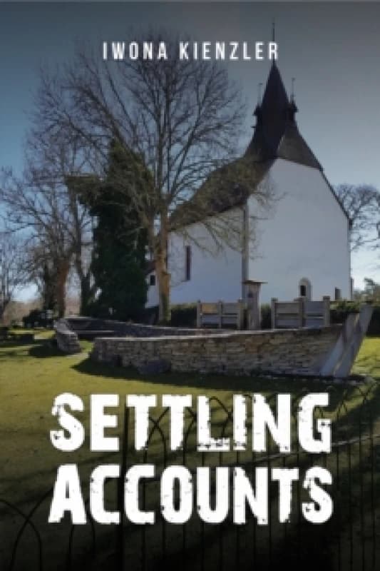 Settling Accounts. Paperback. By Iwona Kienzler Books