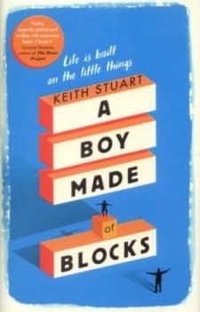 A Boy Made of Blocks by Keith Stuart Hardback