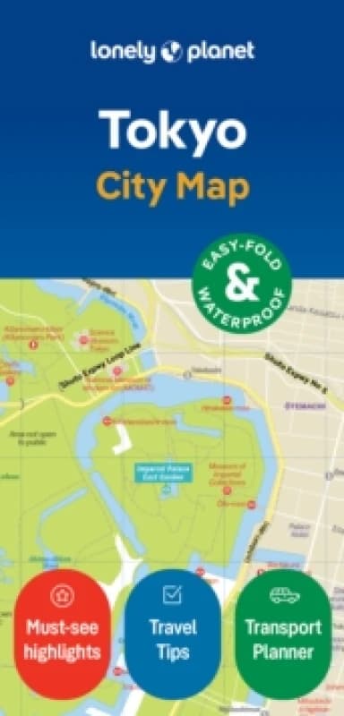 Lonely Planet Tokyo City Map : Durable, Waterproof, Easy-Fold Planning Map with Attractions & Walking Tours Sheet map, folded