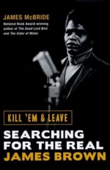 Kill em and Leave by James Mcbride Hardback