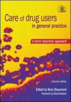 Care of Drug Users in General Practice by Berry Beaumont Paperback
