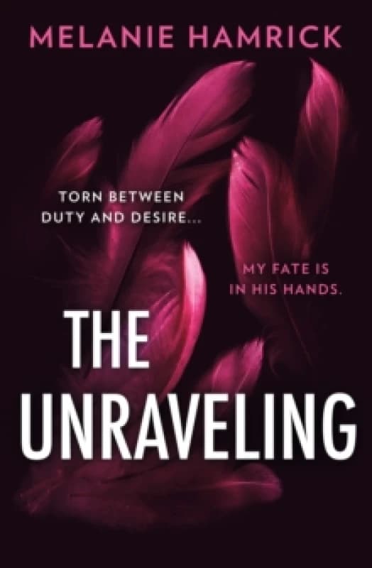 The Unraveling Hardback