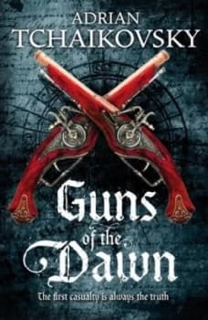 Guns of the Dawn by Adrian Tchaikovsky Paperback