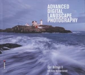 Advanced Digital Landscape Photography by Carl Heilman Ii Paperback