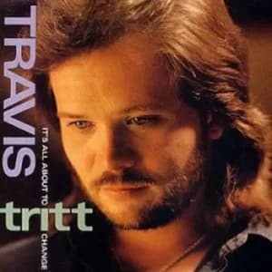 Its All About To Change by Travis Tritt CD Album