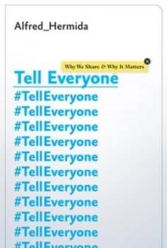 Tell Everyone by Alfred Hermida Hardback