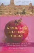 woman who fell from the sky an american womans adventures in the oldest cit