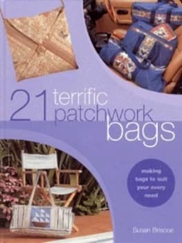 21 Terrific Patchwork Bags Hardback