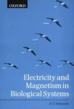Electricity and Magnetism in Biological Systems by Donald Edmonds Paperback