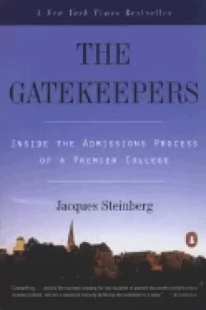 gatekeepers inside the admissions process of a premier college